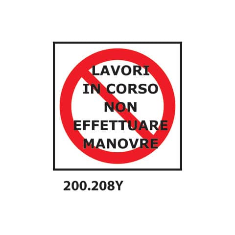 dixon-industries-cartello-divieto-lavori-corso-effettuare-manovre-33x33-cm-200-208y